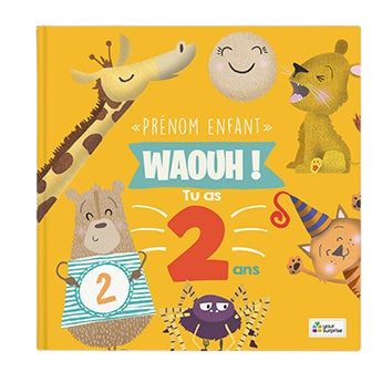 Livre personnalisé - Waouh ! Tu as 2 ans 