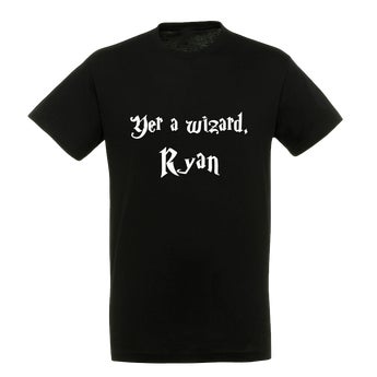 T-shirt - Yer a Wizard