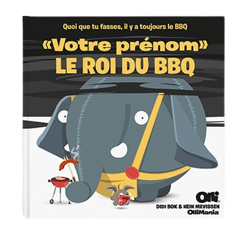 Ollimania - Le roi du BBQ XXL - Livre personnalisé