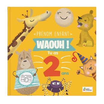 Livre personnalisé - Waouh ! Tu as 2 ans
