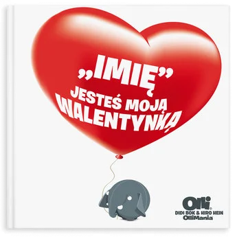Książka "Jesteś moją Walentynką/Miłością"