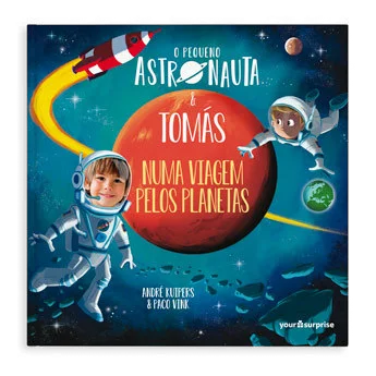 O pequeno astronauta e "Nome" viajam pelo universo - capa dura 