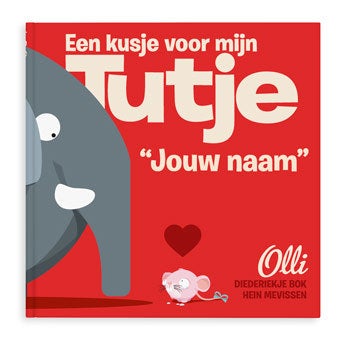 Een kusje voor mijn Tutje - Hardcover