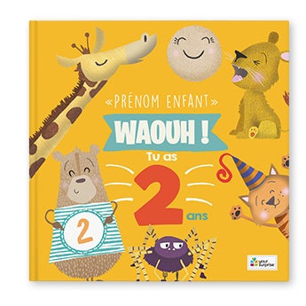 Waouh ! Tu as 2 ans - Couverture rigide