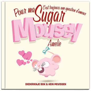Sugar Mousey - Livre 'Amour'