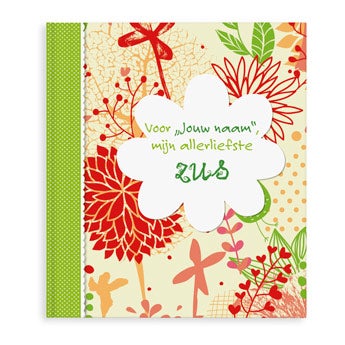 Voor mijn allerliefste zus