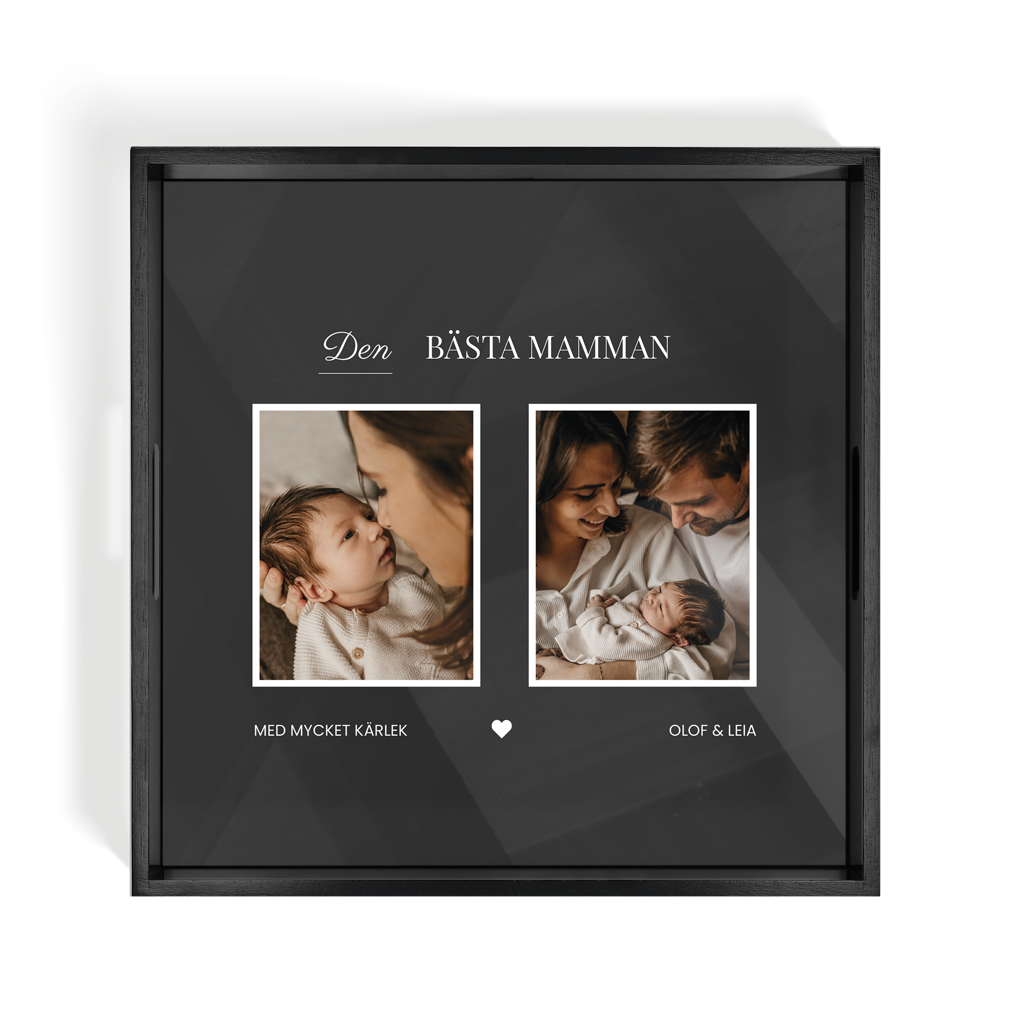 Personligt fotobricka - Kvadratisk - Svart - 40,5 x 40,5 cm med två familjefoton och texten "Den Bästa Mamman" samt namn under.