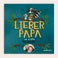 Lieber Papa - Personalisiertes Buch Papa Lieber Papa - Personalisiertes Buch Papa