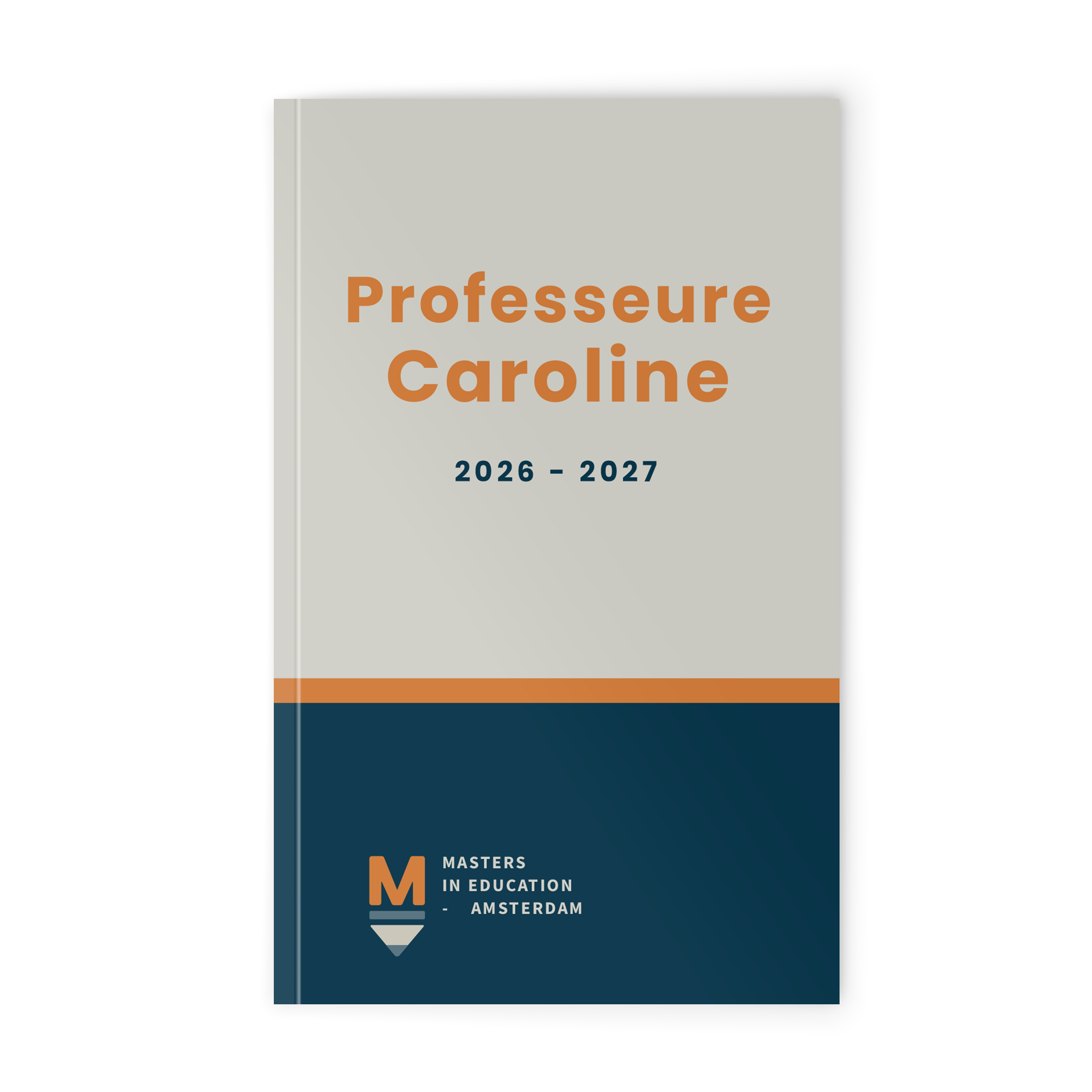Agenda scolaire 2026/2027 personnalisé - Couverture souple imprimé "Professeure Caroline 2026 - 2027" et un logo orange et bleu