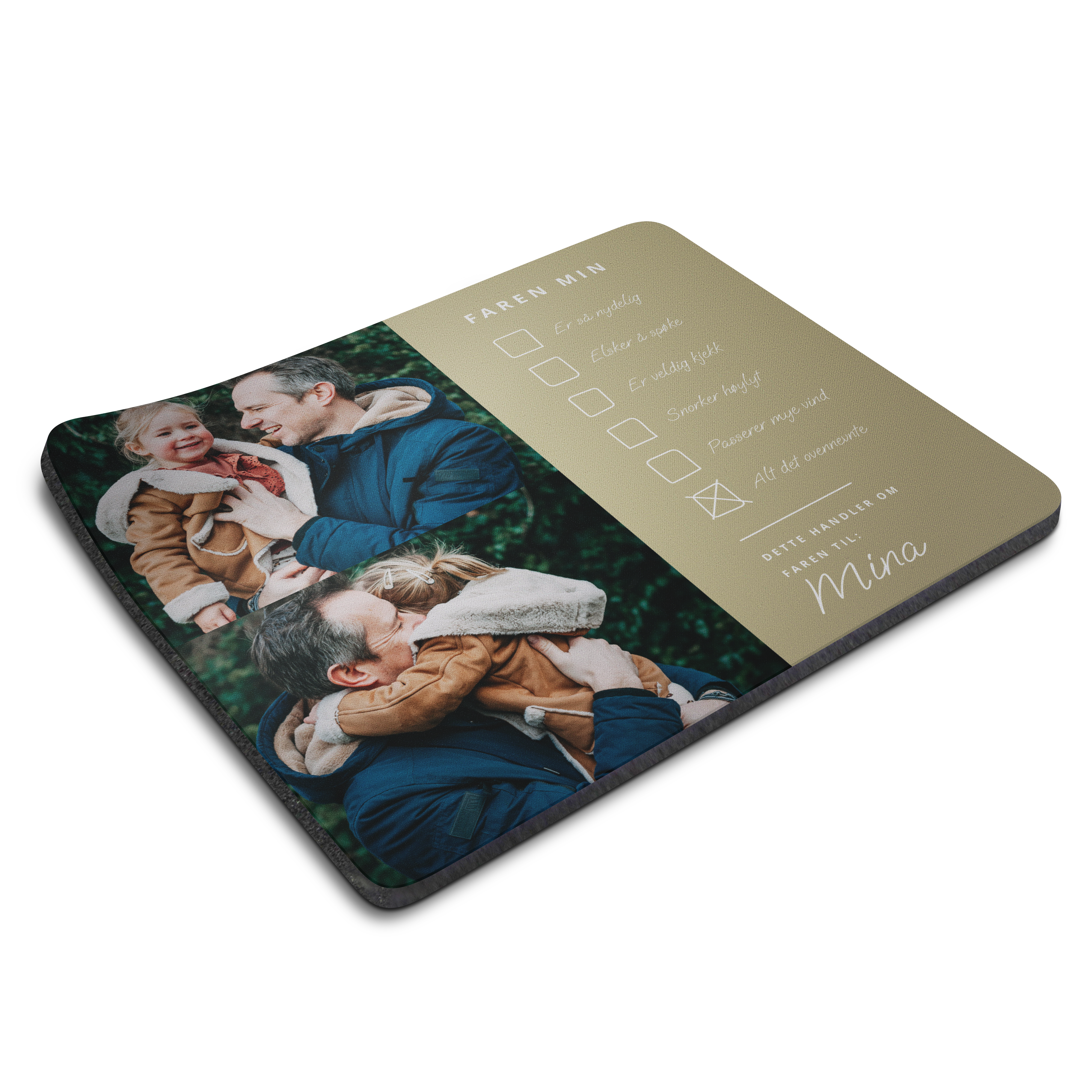 Personlig musematte med bilde, trykt med et bilde av far og datter, og tilpasset tekst «Mina».