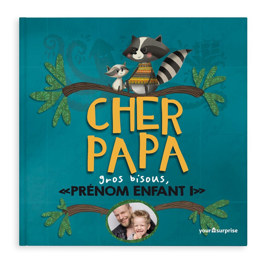 Livre Cher Papa From Lucy Yoursurprise Livre Cher Papa From Lucy Yoursurprise