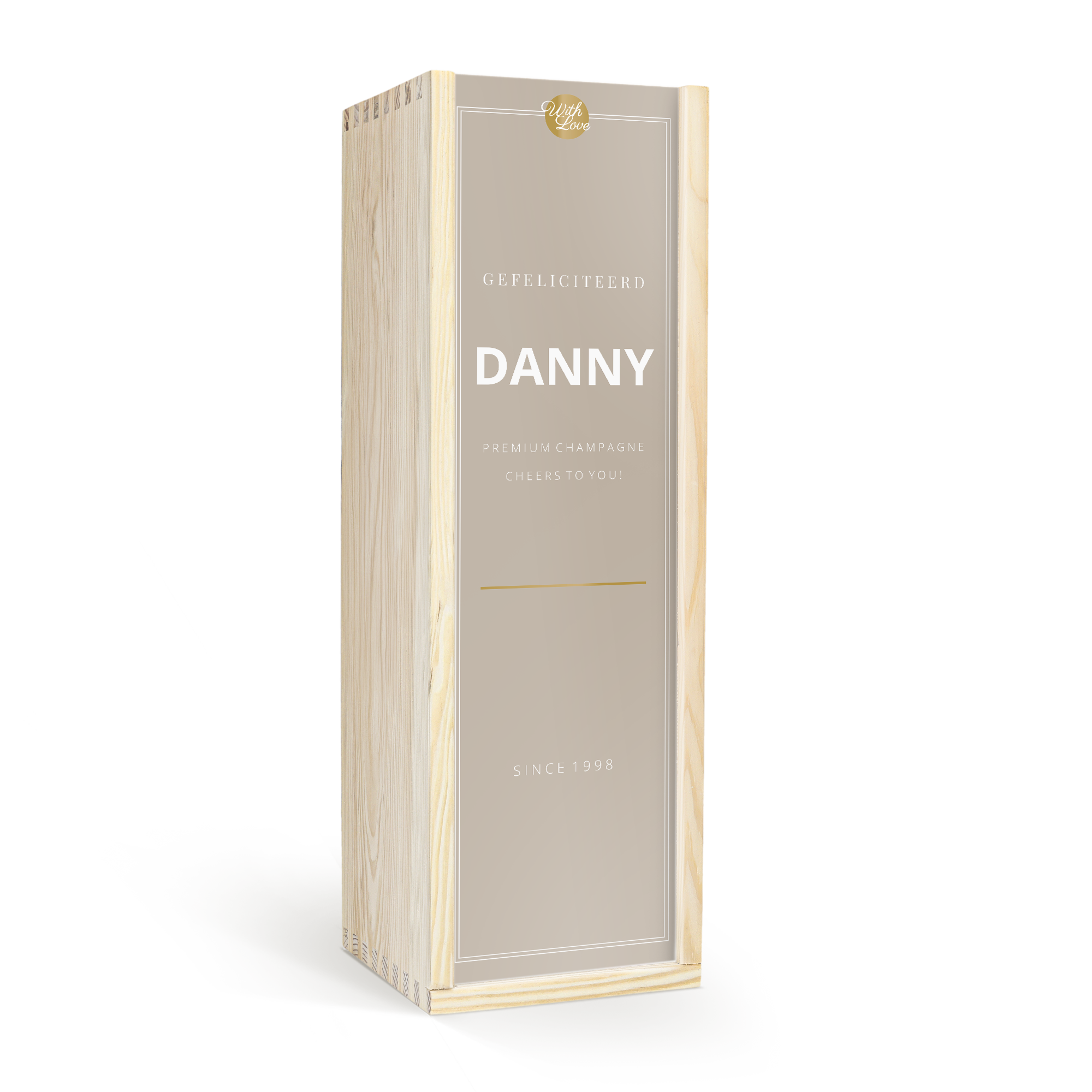 Luxe houten kist, bedrukt met de naam DANNY en de tekst "GEFELICITEERD SINCE 1998".