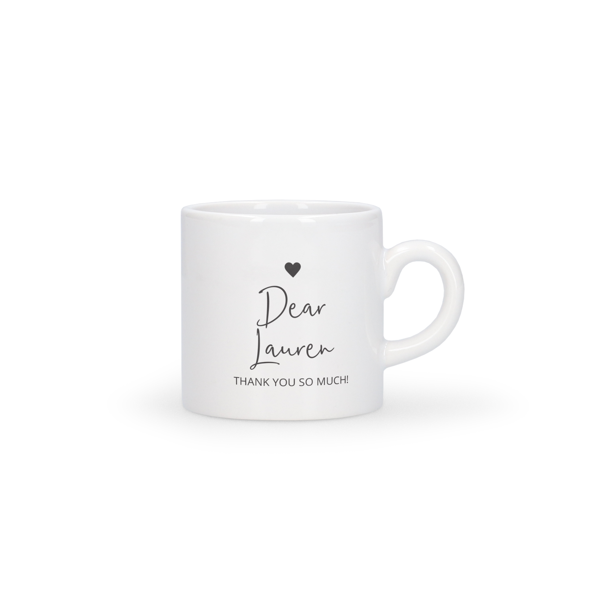 Bela personalizirana skodelica za espresso s črno natisnjenim napisom Dear Lauren in sporočilom Thank you so much!