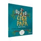 Livre avec prénom - Cher Papa - Couverture rigide