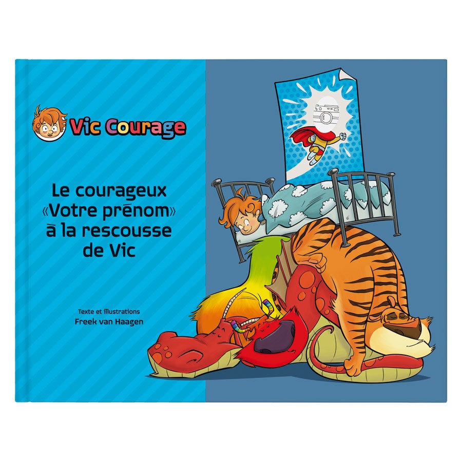 Livre personnalisé - Vic Courage - Couverture rigide