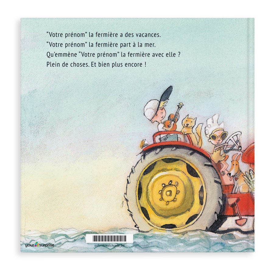Livre enfant personnalisé, un fermier en tracteur avec son chat et son chien, texte visible Votre prénom la fermière part à la mer, idéal pour préparer les vacances à la mer