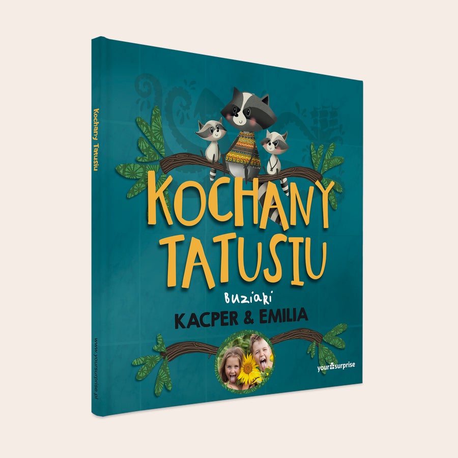 Personalizowana książka - Kochany Tatusiu Personalizowana książka - Kochany Tatusiu