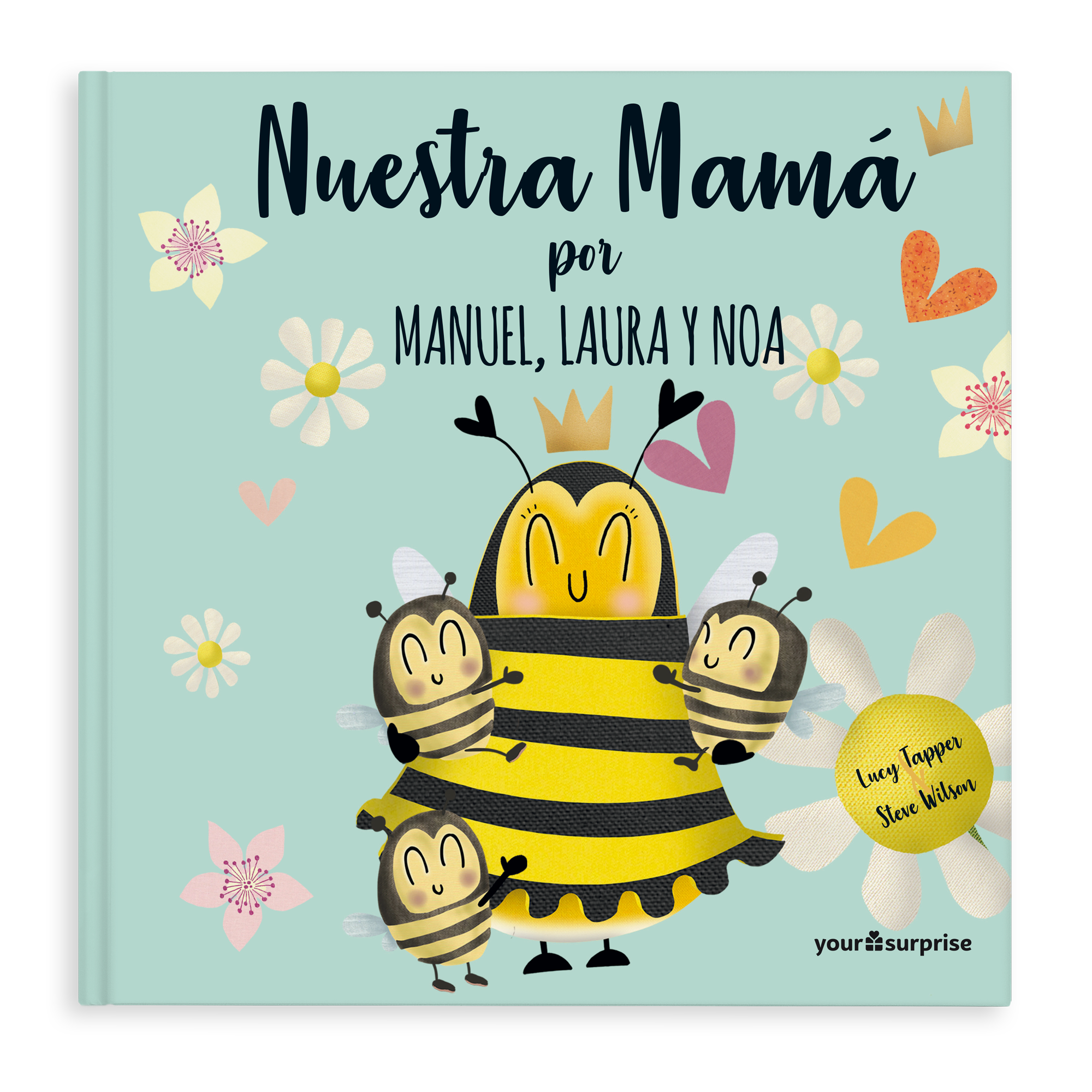 Cuento infantil personalizado con la portada "Nuestra Mamá por Manuel, Laura y Noa", ilustrado con una abeja madre y sus crías.