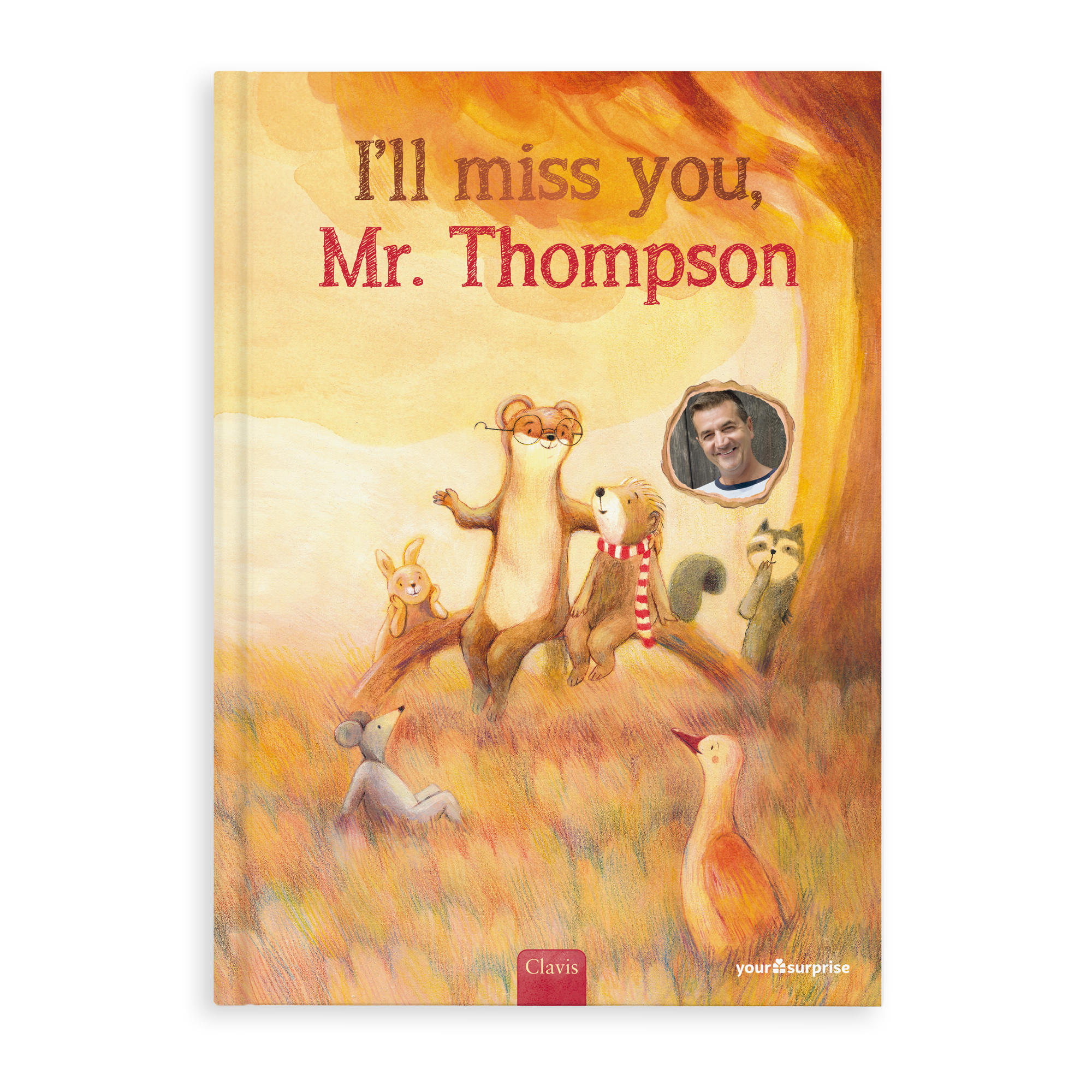 Personalized book for your favourite teacher with a photo of Mr Thompson and the title I'll miss you, Mr. Thompson