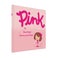 Book - PINK (Hardcover)