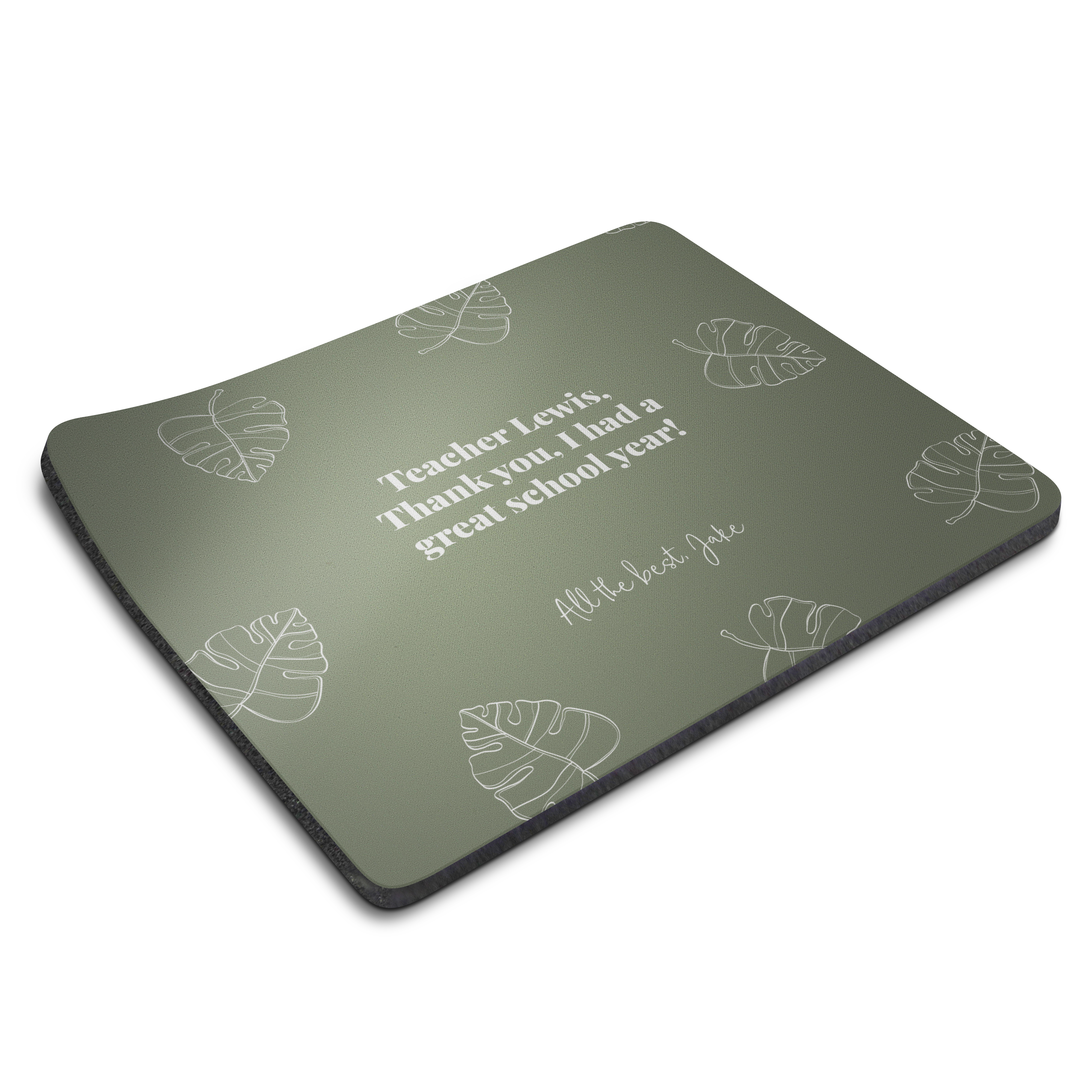 A green personalized photo mouse mat with white leaf patterns, printed with "Teacher Lewis, Thank you, I had a great school year! All the best, Jake".