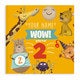 Children's book with name - Wow! You're 2 - Hardcover