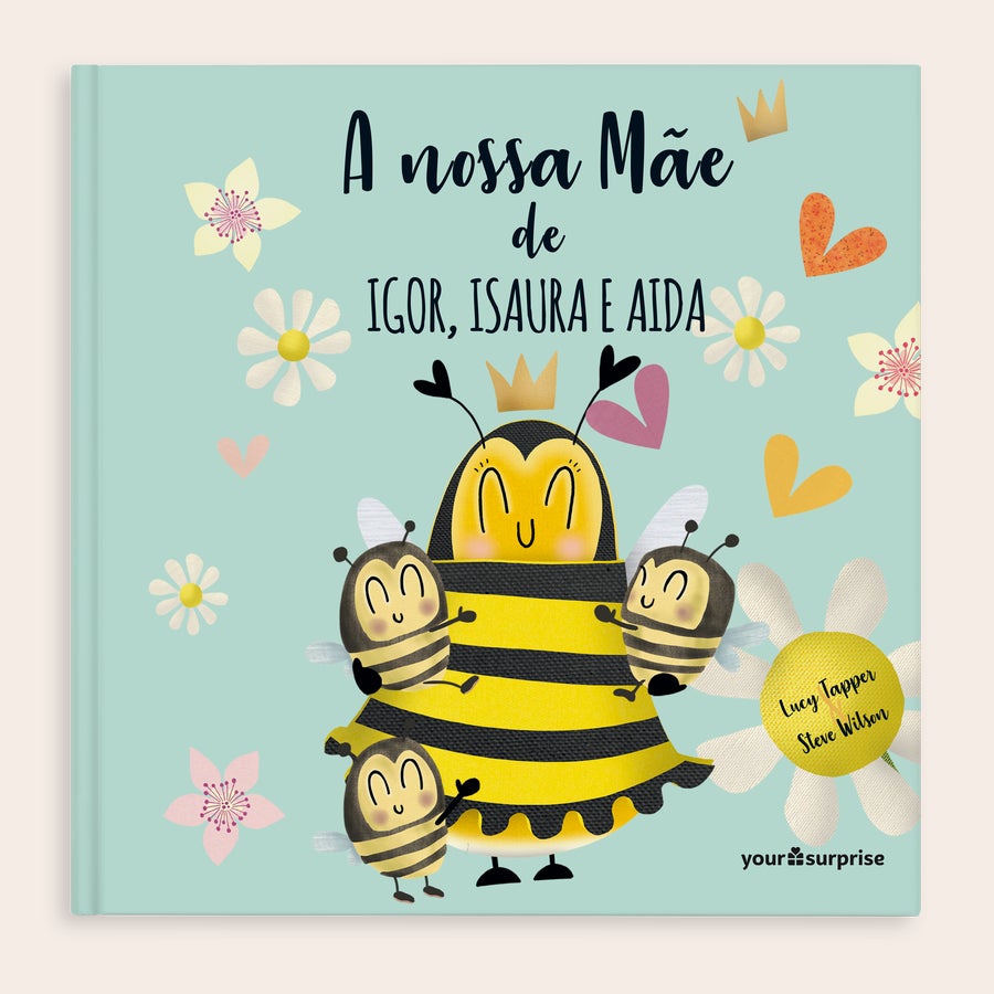 Livro personalizado - A minha mãe Livro personalizado "A nossa Mãe" com abelha, filhos e nomes Igor, Isaura e Aida, ideal para mães.
