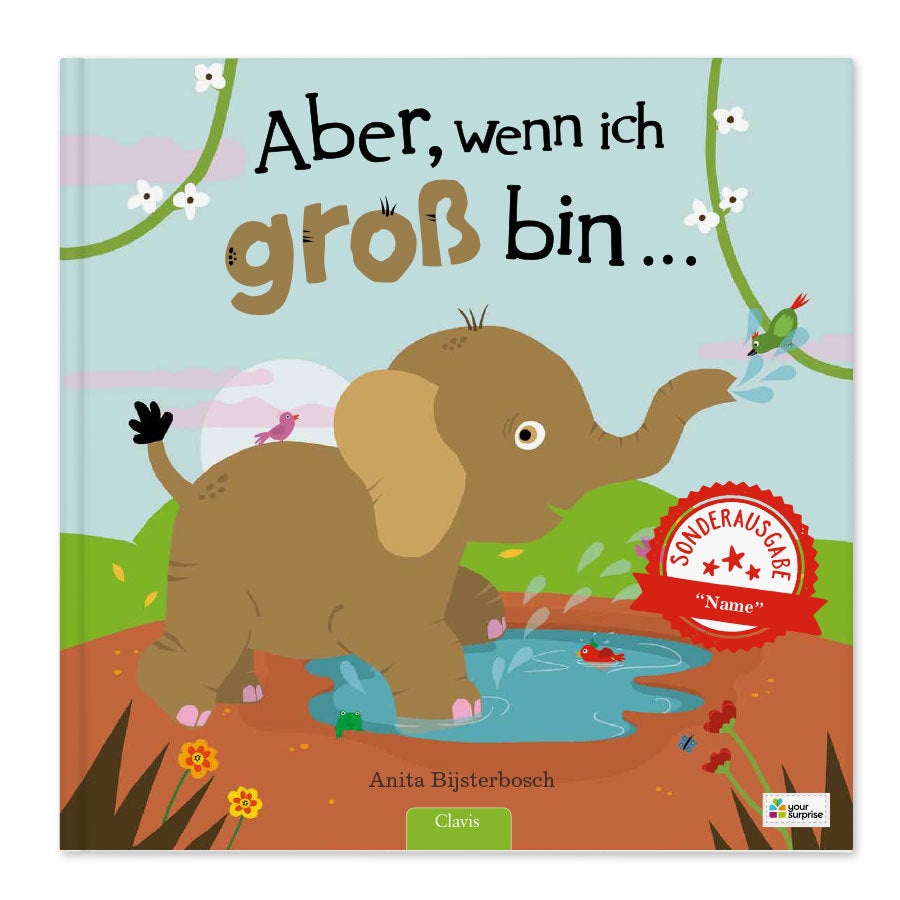 Großes fröhliches Kinderbuch mit Elefantenmotiv, personalisiert mit Namen, und dem Titel "Aber, wenn ich groß bin..."