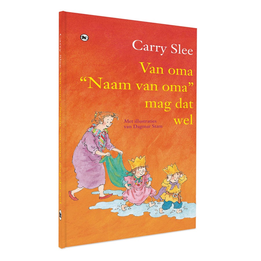 Boek met naam - Van oma mag dat wel - Hardcover