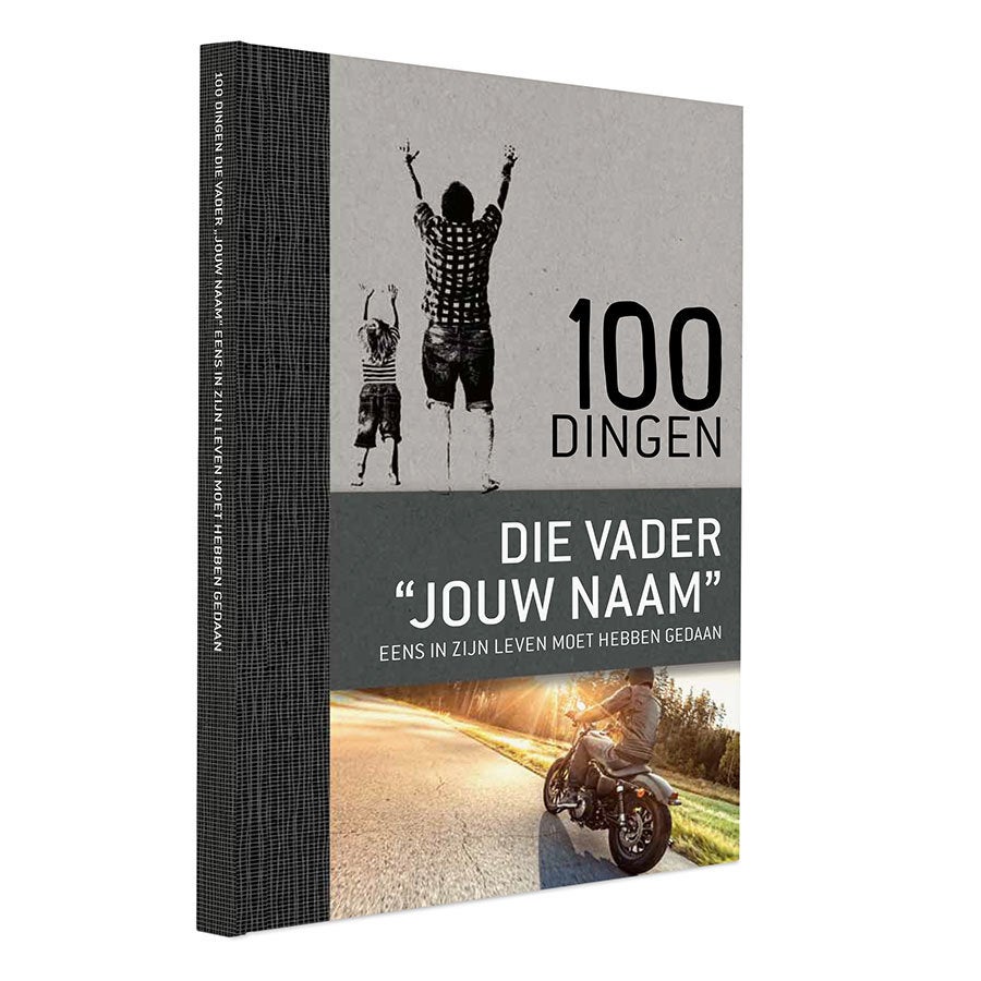 Boek met naam en foto - 100 dingen die een vader eens in zijn leven moet hebben gedaan - Hardcover