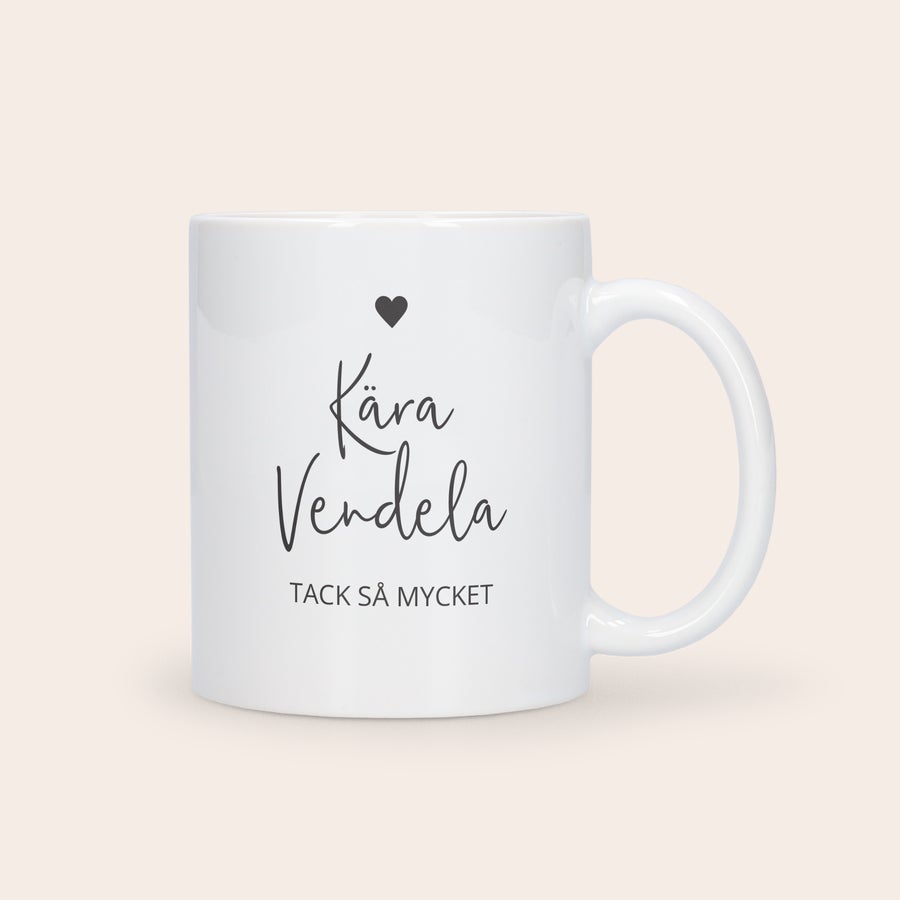Mugg med foto - Mors dag Vit personlig mors dag mugg med tryckt text Kära Vendela Tack så mycket och hjärta