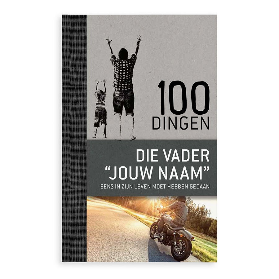 Boek met naam en foto - 100 dingen die een vader eens in zijn leven moet hebben gedaan - Hardcover