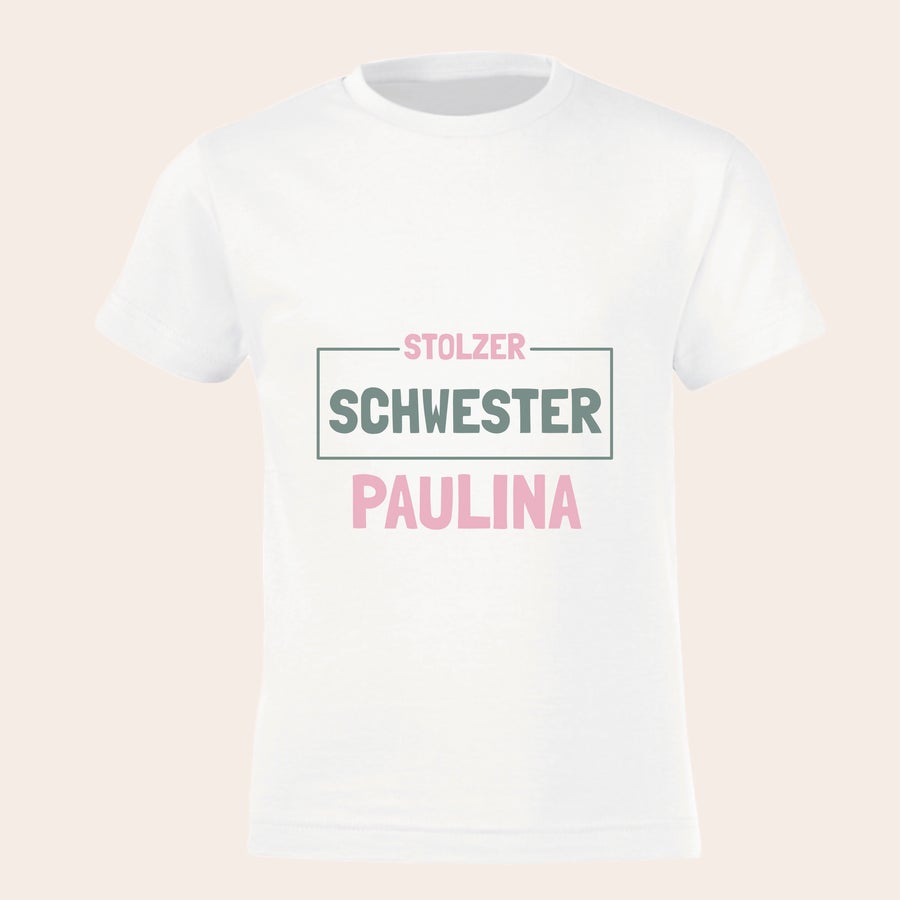 T-Shirt bedrucken - großer Bruder/große Schwester Weisses T-Shirt mit Aufdruck "STOLZER SCHWESTER PAULINA" zur Schwangerschaftsverkündung