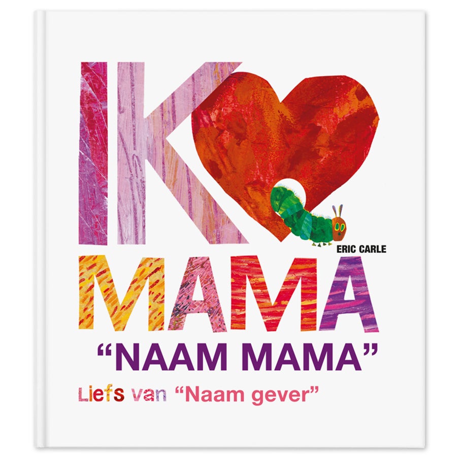 Boek met naam en foto Rupsje Nooitgenoeg Ik hou van mama XL editie (hardcover)