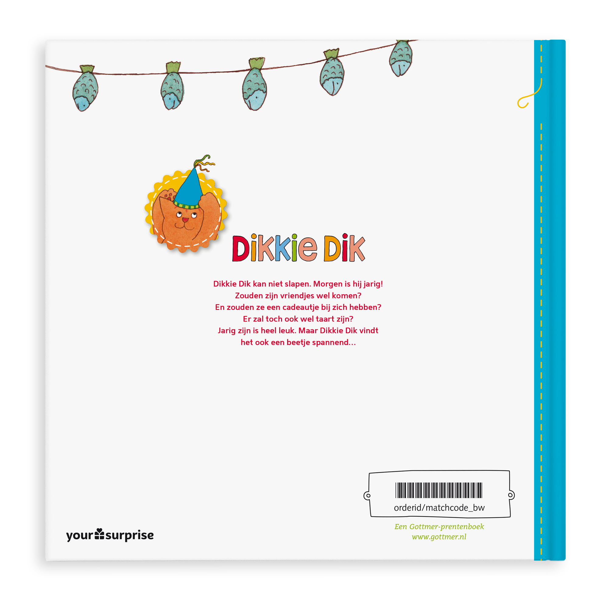 Dikkie Dik kinderboek met eigen naam, gedrukt op de kaft met een feestende Dikkie Dik illustratie.