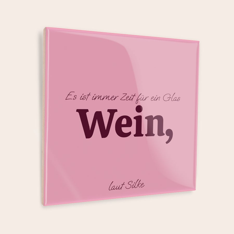 Kachel mit Spruch Kachel mit Spruch