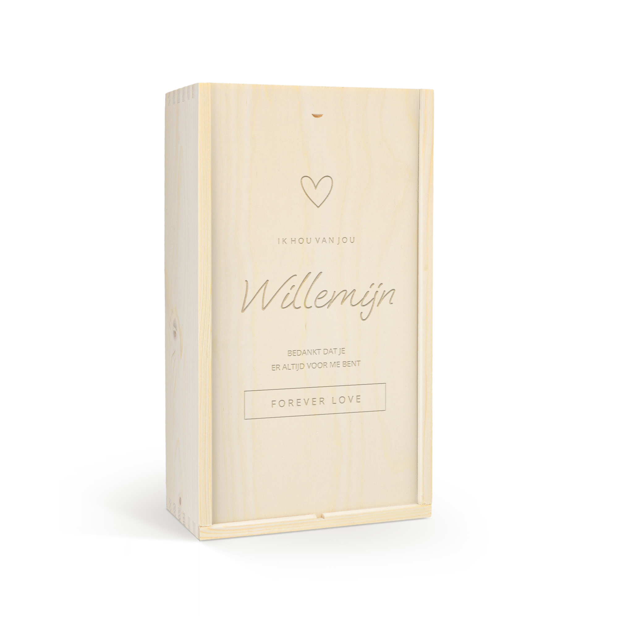 Gepersonaliseerde houten kist, gegraveerd met "Willemijn", "IK HOU VAN JOU" en "FOREVER LOVE".