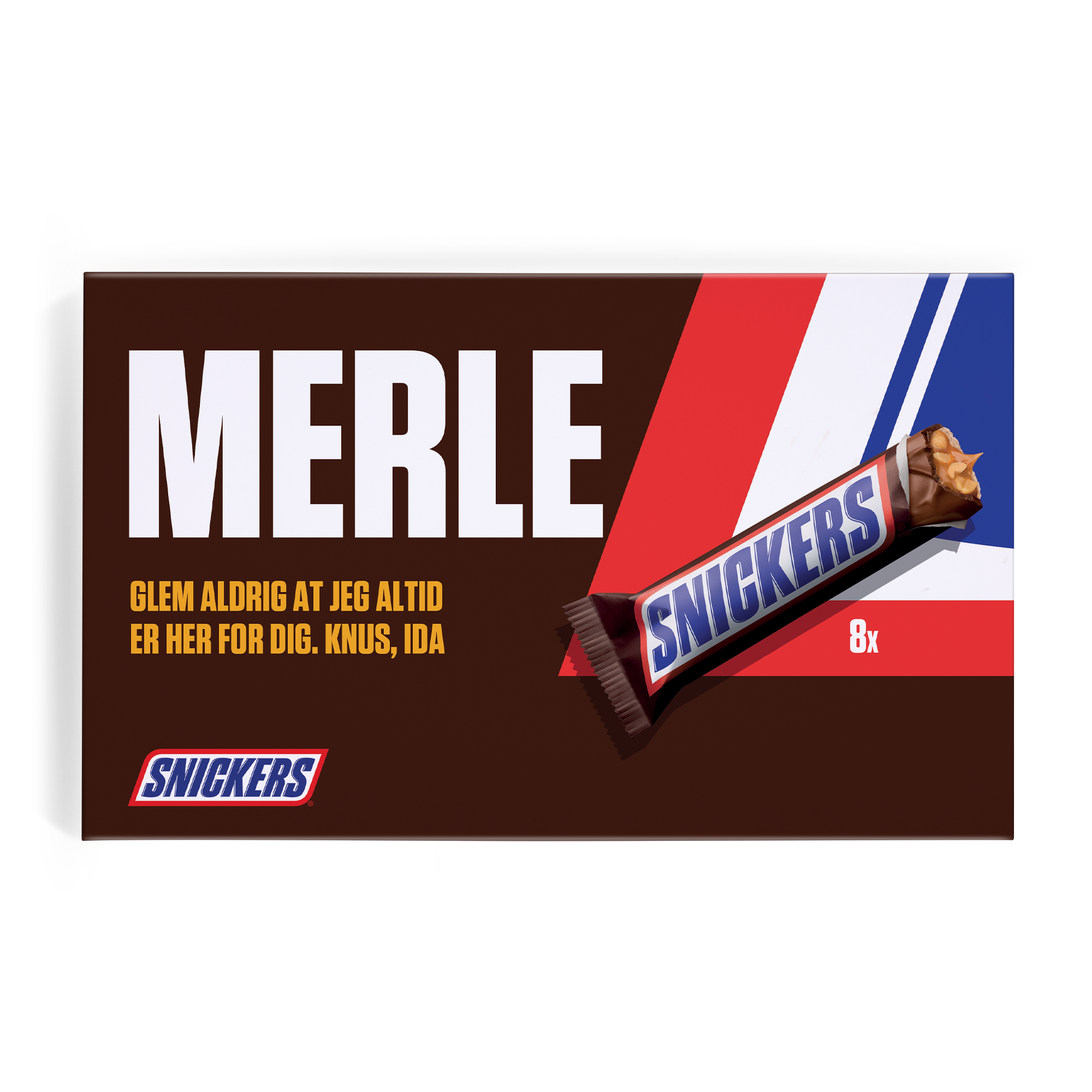 Snickers chokolader i gaveæske med navn Merle og teksten Glem aldrig at jeg altid er her for dig, knus Ida.