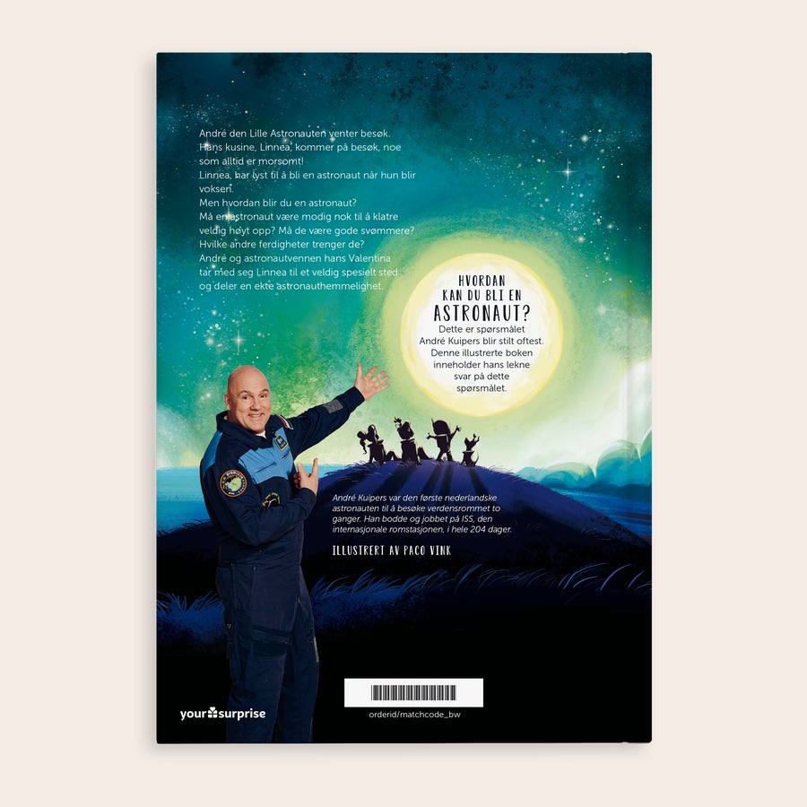 Personlig barnebok - Hvordan kan jeg bli astronaut? Personlig barnebok - Hvordan kan jeg bli astronaut?