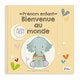 Bienvenue au monde - Couverture rigide
