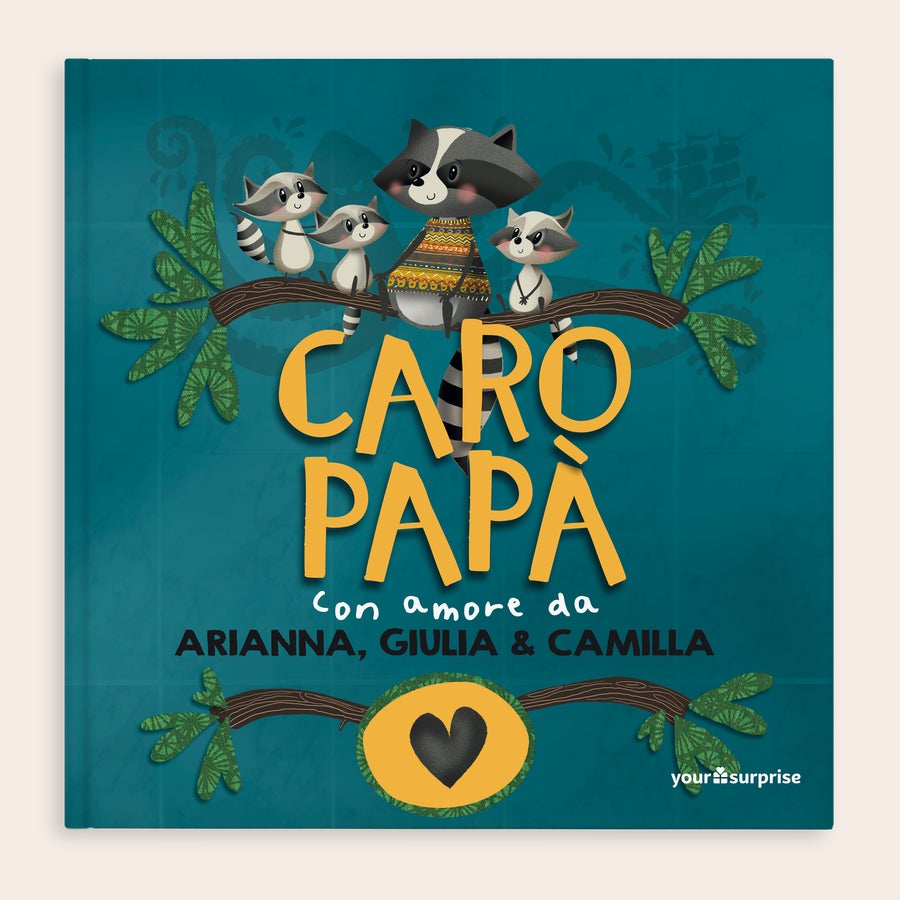 Caro Papà - Libro Personalizzato Libro personalizzato Carò Papà con procioni e testo "Racconta al Papà chi è il tuo Eroe!" stampato