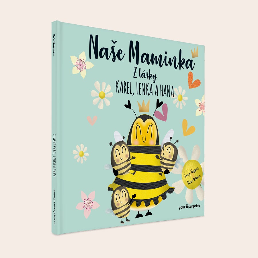 Moje Maminka Personalizovaná okouzlující kniha pro mámu s motivem včel, s jmény dětí Karel, Lenka a Hana na obálce.
