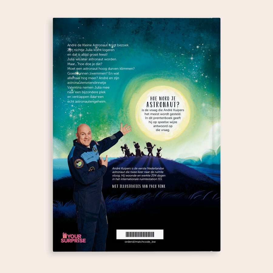 Boek "Hoe word ik astronaut?" personaliseren Boek met naam en foto – Hoe word je astronaut? – Hardcover, met eigen naam en foto op de omslag gedrukt.