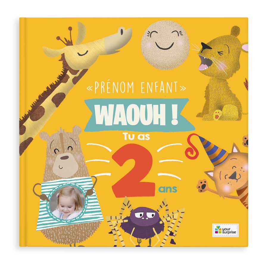 Wow ! Tu as 2 ans ! - Livre personnalisé