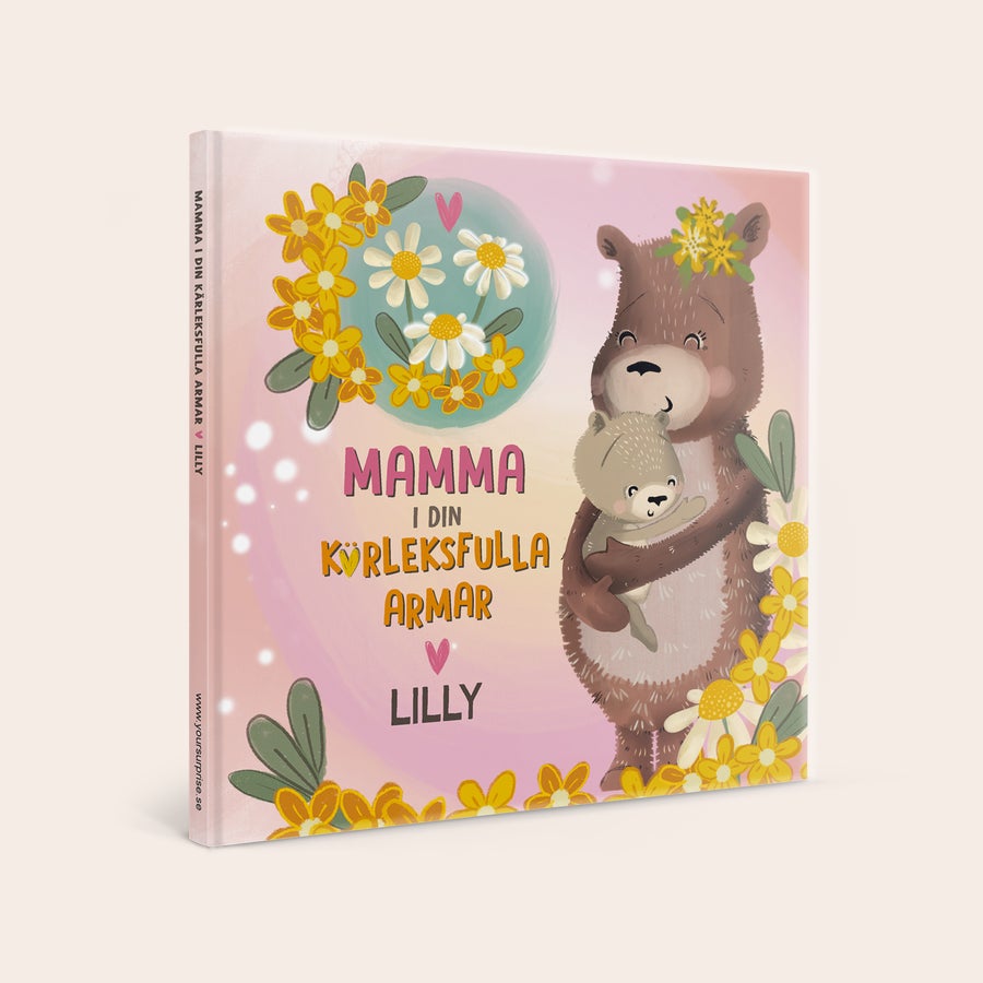 Personlig bok - Mamma i din kärleksfulla famn Skapa en hjärtevärmande kontakt med en personlig