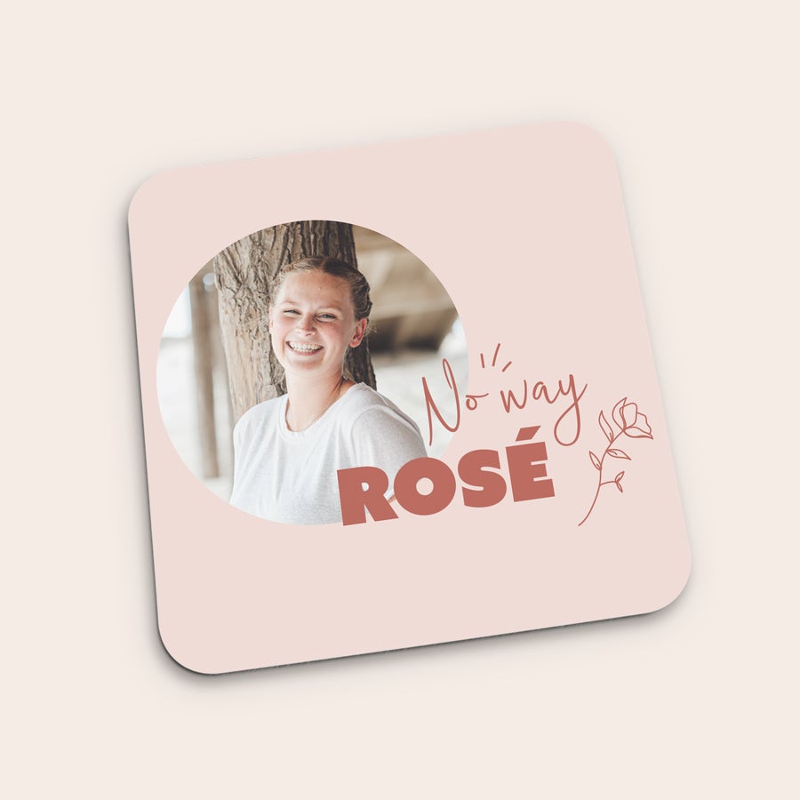 Sous verre personnalisé Sous-verre personnalisé imprimé avec photo d'une femme souriante et le texte "No way ROSÉ"