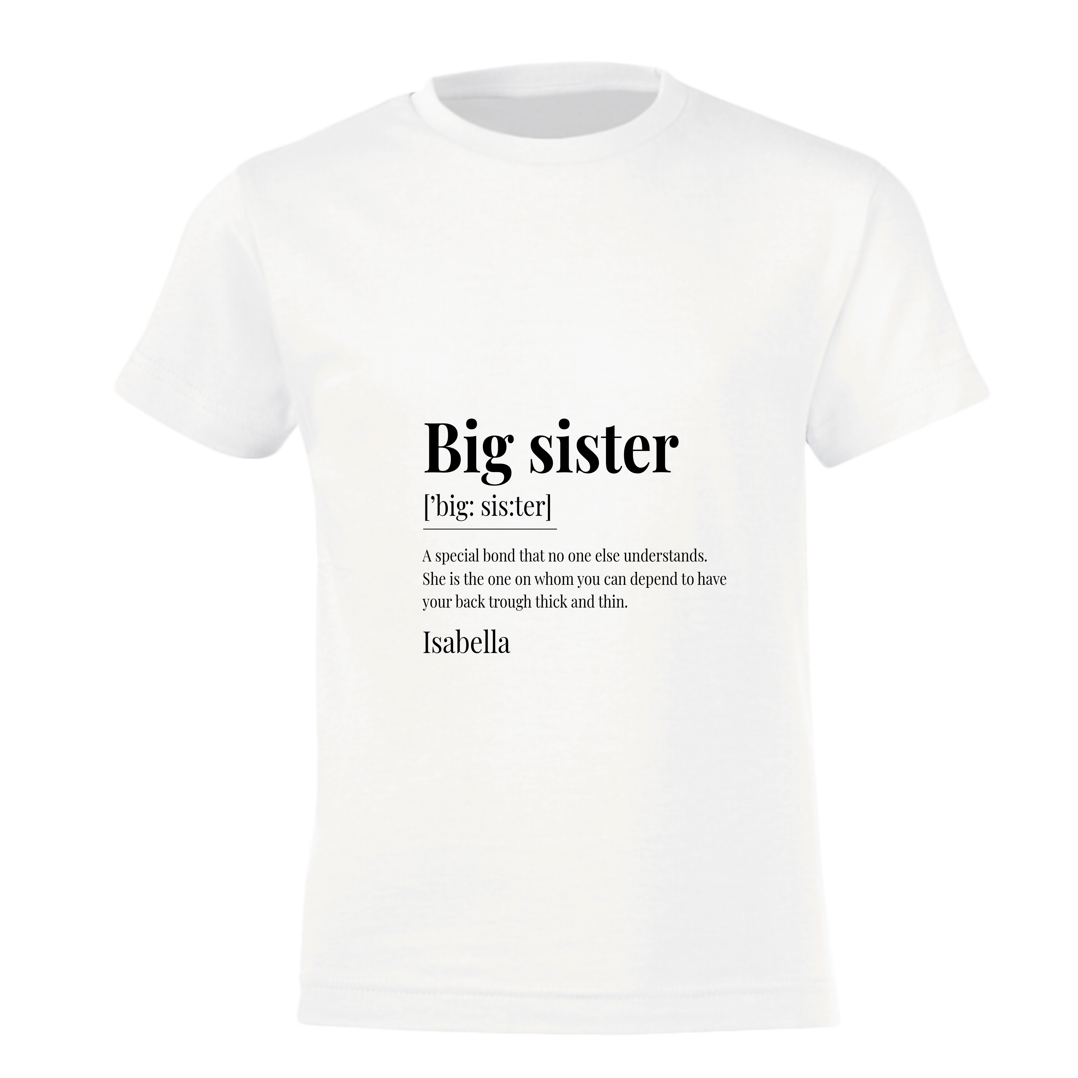 Hvid personlig t-shirt med printet tekst Big Sister og navnet Isabella. Involver den kommende storesøster.