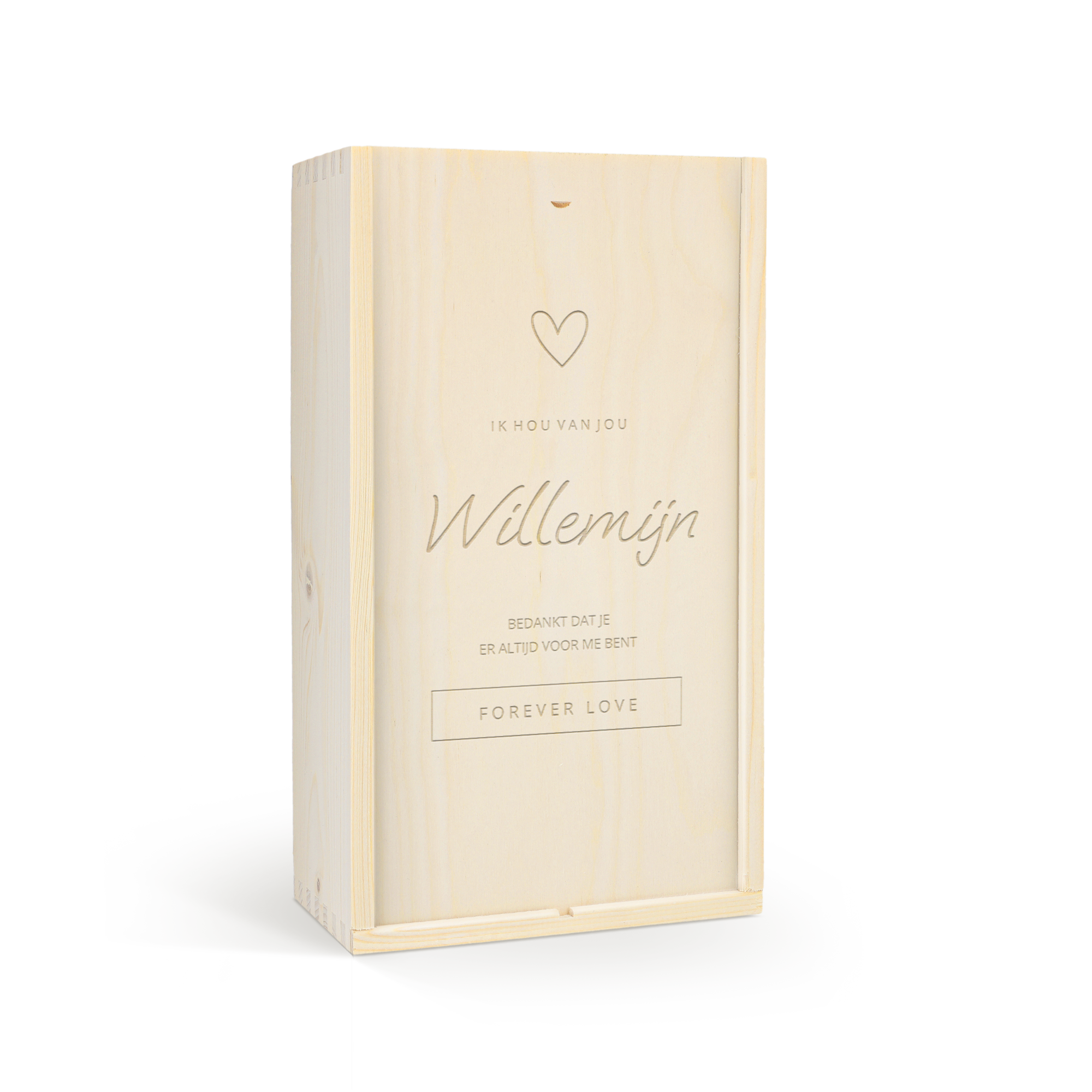 Luxe houten kist met persoonlijke gravure Willemijn, een hart, en de tekst 'Ik hou van jou' en 'Bedankt dat je er altijd voor me bent Forever Love'.