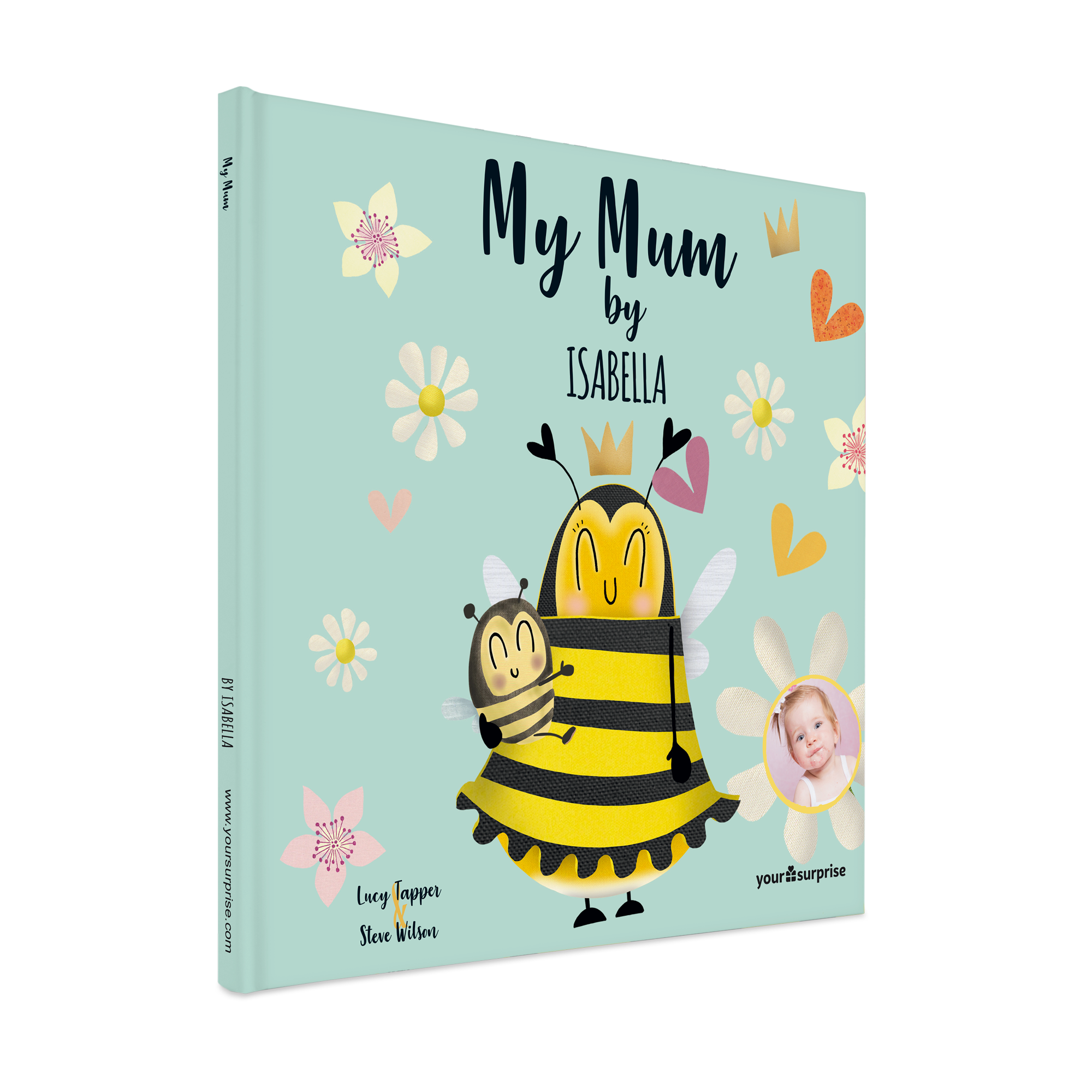Personalized children's book with "My Mum by ISABELLA" on the cover and an uploaded photo of a child.