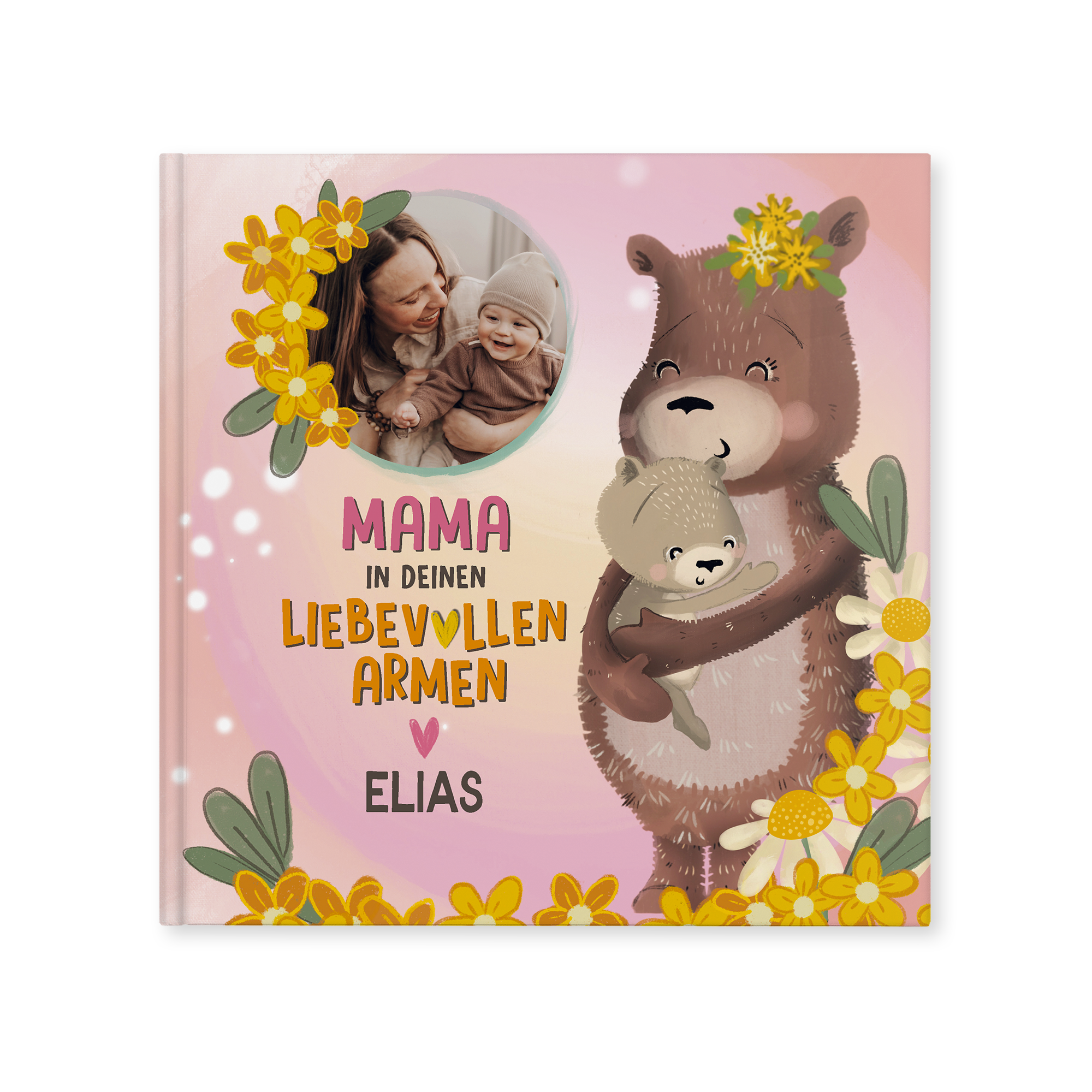 Personalisiertes Kinderbuch Mama in deinen liebevollen Armen mit Foto und dem Namen Elias
